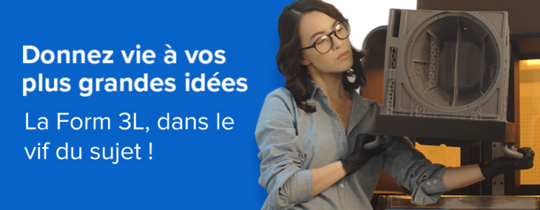 Webinaire Formlabs Form 3L
