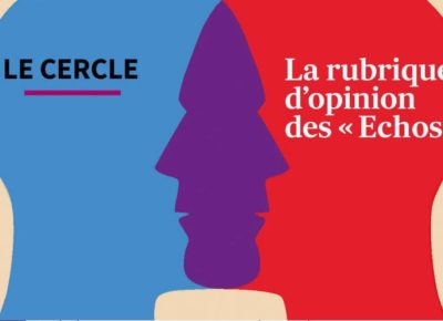 Le Cercle - LES ECHOS