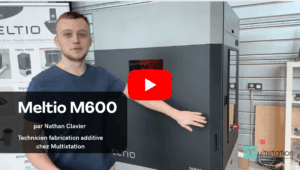 Présentation de la M600 Meltio par Multistation
