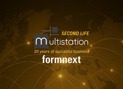 Multistation Second Life at Formnext 2025